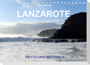 Die Canarischen Inseln - Lanzarote (Tischkalender 2022 DIN A5 quer)