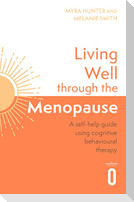 Living Well Through The Menopause