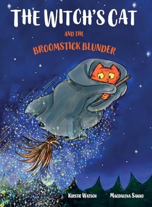 Watson, Kirstie. The Witch's Cat and The Broomstick Blunder. Telltale Tots, 2021.