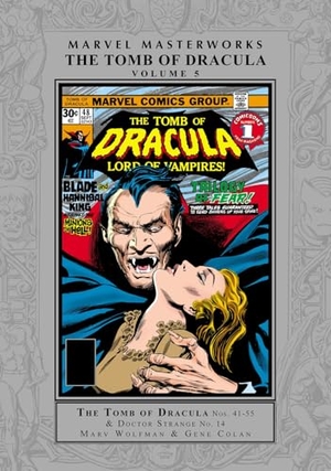 Wolfman, Marv / Steve Englehart. Marvel Masterworks: The Tomb of Dracula Vol. 5. Marvel, 2025.