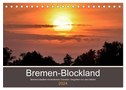 Bremen-Blockland (Tischkalender 2024 DIN A5 quer), CALVENDO Monatskalender