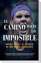 El camino hacia lo imposible