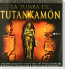 La tumba de Tutankamón : descubre los secretos y los tesoros del Antiguo Egipto