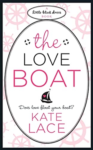 Lace, Kate. The Love Boat. Headline, 2009.