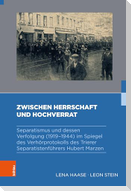 Zwischen Herrschaft und Hochverrat