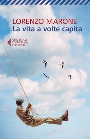 Marone, Lorenzo. La vita a volte capita. Feltrinelli, 2026.
