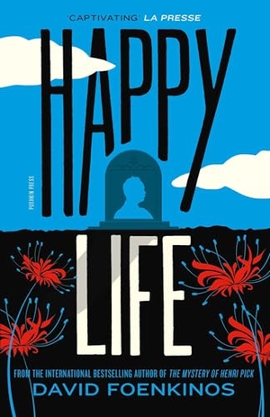 Foenkinos, David. Happy Life. Pushkin Press IWUK, 2026.