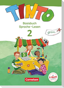 TINTO 2-4 Sprachlesebuch 2: Grüne Ausgabe 2. Schuljahr. Basisbuch Sprache und Lesen