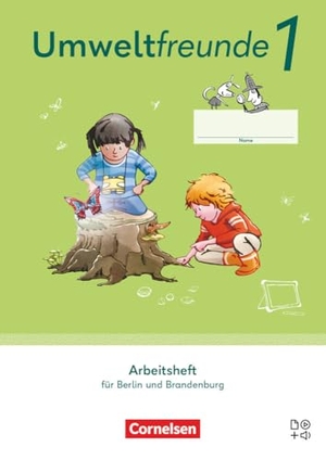 Umweltfreunde 1. Schuljahr. Arbeitsheft - Berlin, Brandenburg - Mit Wegweiser Arbeitstechniken und digitalen Medien. Cornelsen Verlag GmbH, 2023.