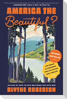 America the Beautiful?
