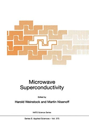 Nisenoff, Martin / H. Weinstock (Hrsg.). Microwave Superconductivity. Springer Netherlands, 2002.