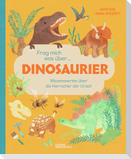 Frag mich was über ... Dinosaurier