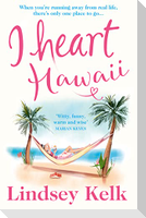 I Heart Hawaii