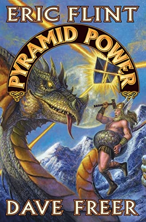 Flint, Eric / Dave Freer. Pyramid Power. Baen, 2008.