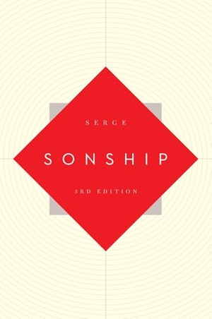 Serge. Sonship. New Growth Press, 2026.