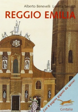 Benevelli, Alberto. Reggio Emilia. Bohem Press Italia, 2006.