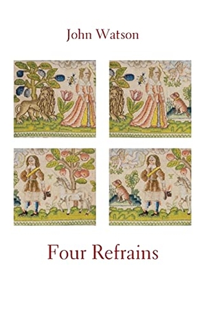 Watson, John. Four Refrains. Ginninderra Press, 2021.