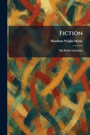 Mabie, Hamilton Wright. Fiction - The Pocket University. Tradd Street Press, 2026.