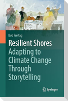Resilient Shores: Adapting to Climate Change Through Storytelling