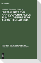 Festschrift für Hans-Joachim Fleck zum 70. Geburtstag am 30. Januar 1988