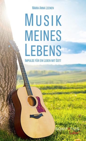Leenen, Maria Anna. Musik meines Lebens - Impulse für ein Leben mit Gott. Bonifatius GmbH, 2020.