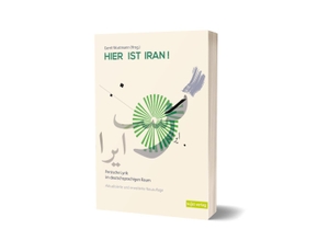 Wustmann, Gerrit (Hrsg.). Hier ist Iran!. Sujet Verlag, 2024.