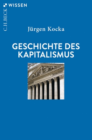 Kocka, Jürgen. Geschichte des Kapitalismus. C.H. Beck, 2024.