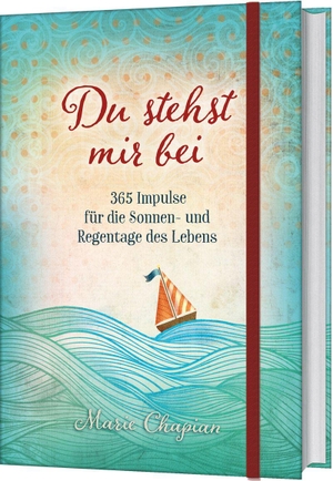 Chapian, Marie. Du stehst mir bei - 365 Impulse für die Sonnen- und Regentage des Lebens. Gerth Medien GmbH, 2020.