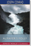Almayer's Folly (Esprios Classics)
