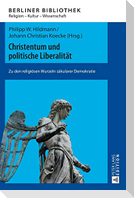 Christentum und politische Liberalität