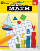 180 Days(TM): Math for Prekindergarten