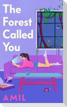 The Forest Called You