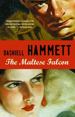 Hammett, Dashiell. The Maltese Falcon. Random House LLC US, 1989.