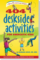 404 Deskside Activities for Energetic Kids
