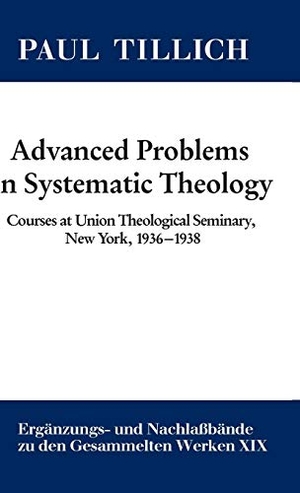 Sturm, Erdmann (Hrsg.). Advanced Problems in Systematic Theology - Courses at Union Theological Seminary, New York, 1936-1938. De Gruyter, 2016.