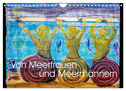 Von Meerfrauen und Meermännern (Wandkalender 2024 DIN A4 quer), CALVENDO Monatskalender