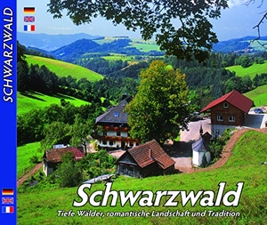 Ziethen, Horst (Hrsg.). SCHWARZWALD - Tiefe Wälder, romantische Landschaft und Tradition - dreispr. Ausgabe D/E/F. Ziethen Verlag GmbH, 2024.