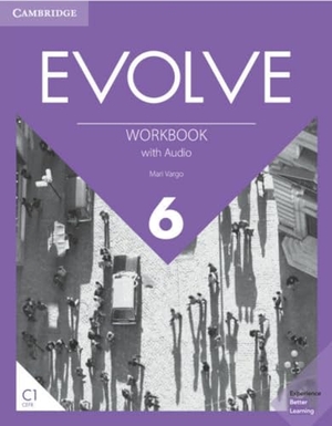 Vargo, Mari. Evolve Level 6 Workbook with Audio. Cambridge University Press & Assessment, 2019.