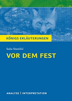 Saša Stanišić / Thomas Möbius. Vor dem Fest vo