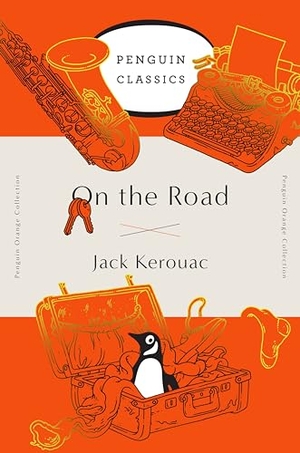 Kerouac, Jack. On the Road - (Penguin Orange Collection). Penguin Publishing Group, 2016.