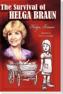 The Survival of Helga Braun