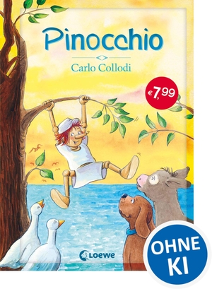 Collodi, Carlo / Nadja Fendrich. Pinocchio. Loewe Verlag GmbH, 2016.