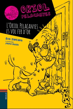 Santana, Eva. L'Oriol Pelacanyes es vol fer d'or. Edicions Baula, 2010.