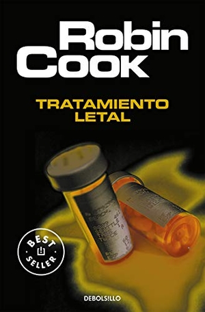 Cook, Robin. Tratamiento letal. Debolsillo, 2003.