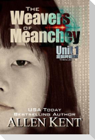The Weavers of Meanchey: A Unit 1 Novel