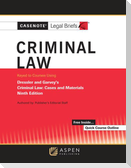 Casenote Legal Briefs for Criminal Law, Keyed to Dressler and Garvey