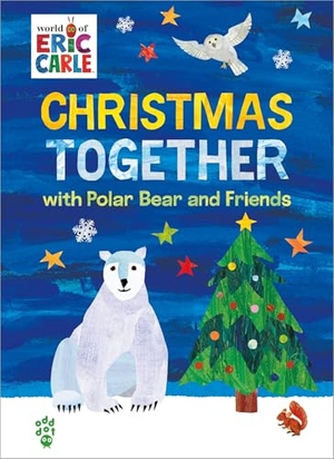 Carle, Eric / Odd Dot. Christmas Together with Polar Bear and Friends (World of Eric Carle) - The Perfect Gift for Christmas. Odd Dot, 2025.