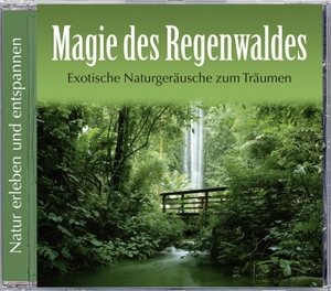 Magie des Regenwaldes. Neptun Media GmbH, 2012.