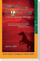 Death at Solstice: A Gloria Damasco Mystery
