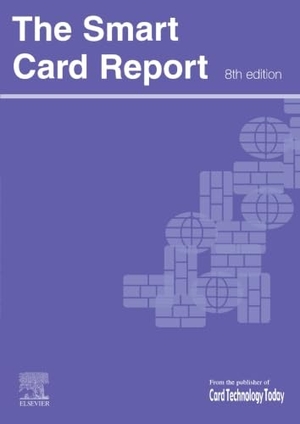 Atkins, Wendy / Atkins. The Smart Card Report. Elsevier BV, 2003.